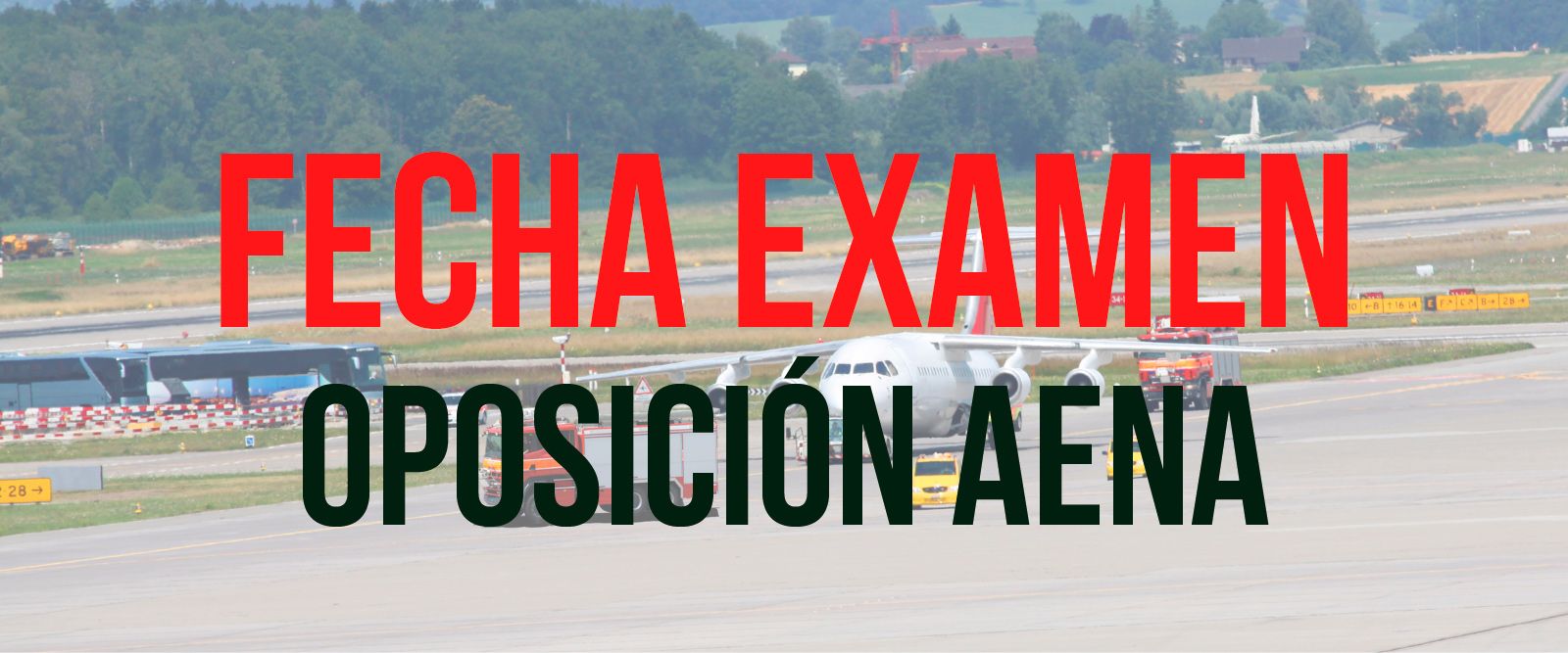 Fecha de examen convocatoria bomberos AENA 