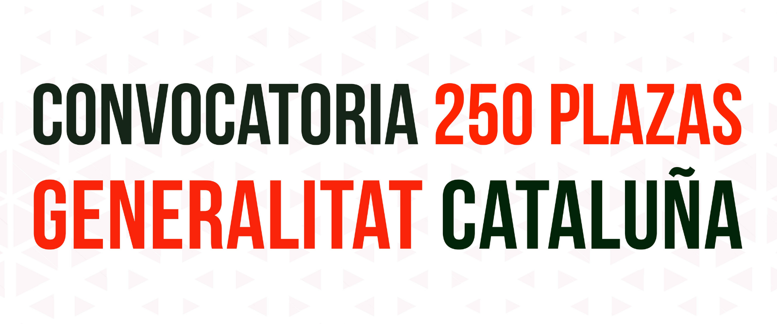 Convocatoria de 250 plazas Generalitat Cataluña