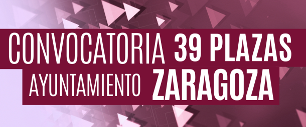 Convocatoria 39 plazas de bombero/a Ayuntamiento de Zaragoza