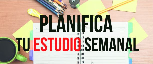 Planifica tu estudio semanal