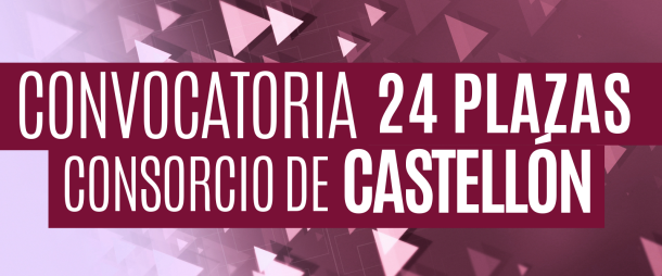 Convocatoria 24 plazas Consorcio de Castellón