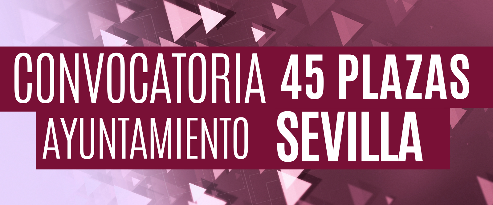 45 plazas de bombero para el Ayuntamiento de Sevilla